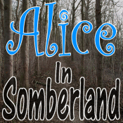 Alice in Somberland